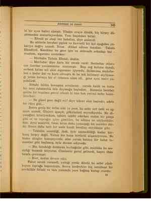    z Edebiyat ve Sanat 145 e e e e ein e me ei AD ki bir ayaz halini almıştı. Yüzüm ovaya dönük, hiç birşey dü- şünmeden...