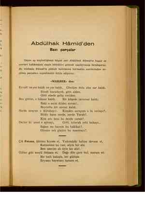  Abdülhak Hâmid'den Bazı parçalar Geçen ay kaybettiğimiz büyük şdir Abdülhak Hâmid'in hayat ve eserleri hakkındaki esaslı...