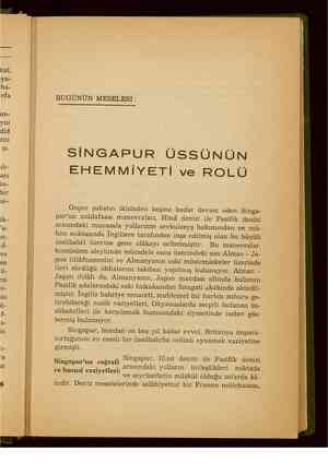  kat, 7 dA- ha- efa EEE ei BUGÜNÜN MESELESİ : SİNGAPUR ÜSSÜNÜN EHEMMİYETİ ve ROLÜ Geçen şubatın ikisinden beşine kadar devam