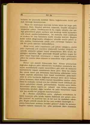     34 Her Ay a e ee ee eyi bulunan bir piyanoda bestekâr Bahın kuğularından birini çal- mak istemeğe benzetiyorum. Böyle bir