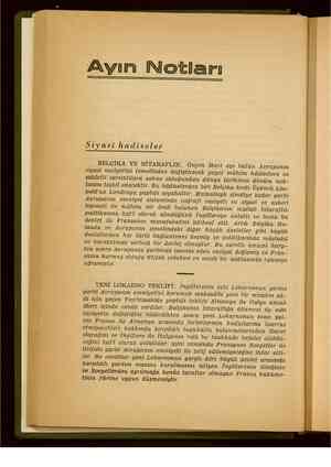    Ayın Notları Siyasi hadiseler BELÇİKA VE BİTARAFLIK: Geçen Mart ayı bütün Avrupanın siyasi vaziyetini temelinden...