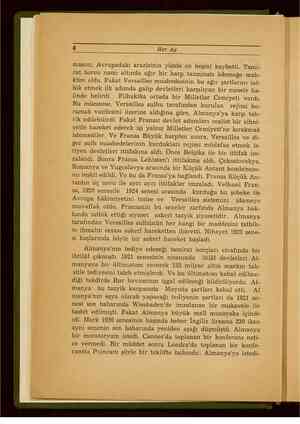    4 Her Ay masını, Avrupadaki arazisinin yüzde on beşini kaybetti. Tami- rat borcu namı altında ağır bir harp tazminatı...