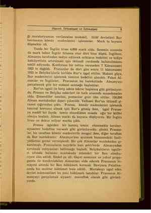    Siyaset, İktisadiyat ve İçtimaiyat ke gi moratoryumun verilmesine mukabil, itilâf devletleri Rur havzasının kömür...