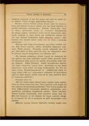    Felsefe, Ruhiyat ve İçtimaiyat 61 olduğunu anlıyalım ve seni her zaman için sabit bir şeklin içi- ne sokalım .Yoksa...