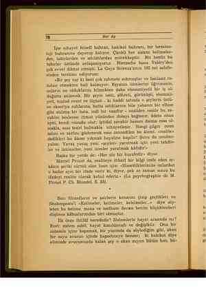    70 Her Ay İşte nihayet felsefi buhran, hakikat buhranı, bir termino- loji buhranına dayanıp kalıyor. Çünkü her sistem...