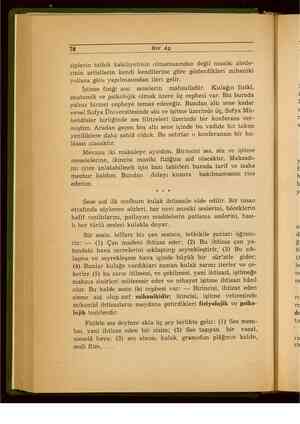    78 Her Ay siplerin tatbik kabiliyetinin olmamasından değil musiki aletle- rinin artistlerin kendi kendilerine göre...