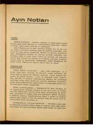    Ayın Notları TARİH: ANDRE MAUROİSŞ, — İngiltere tarihinin en büyük üstadı sayılan Fransız edibi Andre Maurois, bir...