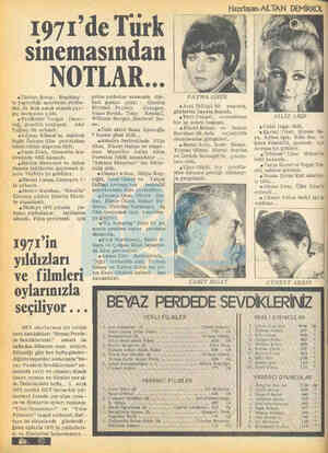  197ı’de Turk sinemasından NOTLAR... - eTürkan Şoray, Beşiktaş'- ta yaptırdığı aparlman yüzün- den ilk defa sanık olarak yar-