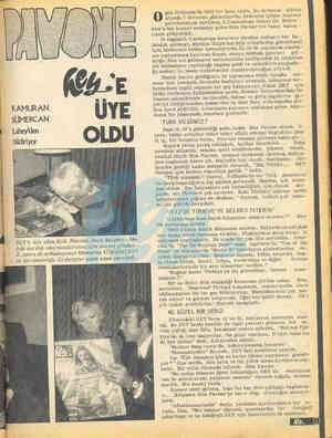  KAMURAN SÜMERCAN Lahey'den bildiriyor HEY'e üye olan Rila Pavone, önce kaleme - kâ- Bıda sarılıp okuyucularımız için mesaâj