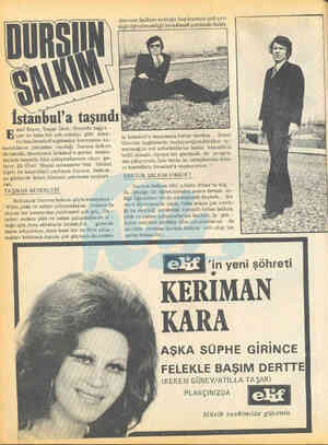  mel Sayın, Yaşar Özel, Mustafa Sağya - şar ve daha bir çok sanatçı gibi Anka- ra'dan İstanbul'a gelenler kervanına Ân-...