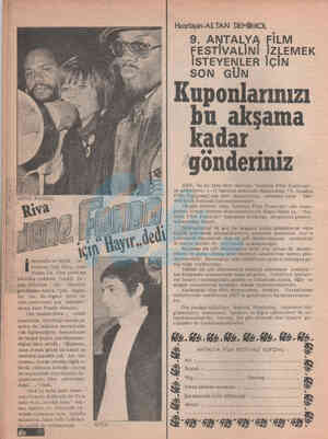  «5 Hazırlayan: ALTAN DEMIRKOL 9. ANTALYA FİLM FESTİVALİNİ İZLEMEK İSTEYENLER İÇİN SON GÜN Kuponlarınızı bu akşama kadar...