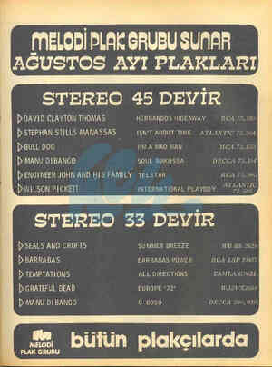  MELODİ PLAK GRUBU SUNAR AĞUSTOS AYI PLAKLARI STEREO 45 DEVİR DDAVID CLAYTON THOMAS ) STEPHAN STILLS MANASSAS İ BULL DOG ' D