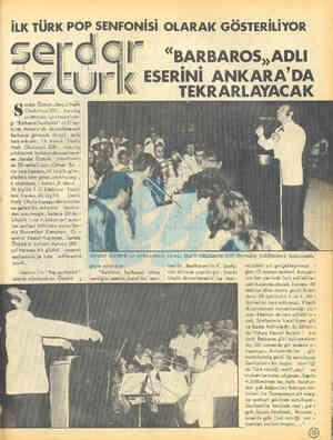  YA Ul Okulü'nüun 200. - kuruluş yıldönümü için hazırladı- ğı "Barbaros Senfonisi" ni 27 ey- lulde Ankara'da düzenlenecek...