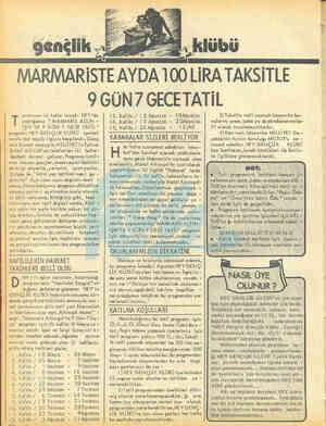  yaptığımız " MARMARİS ALTIN - i IŞIK'TA 9 GÜN 7 GECE TATİL" —| programı HEY GENÇLİK KLÜBÜ üyeleri | tarafından büyük ilgiyle