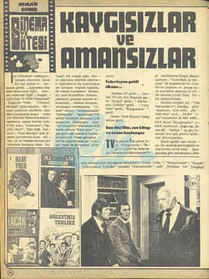 DK ki yıldanberi edebiyata- lanında sinemaya karşı bir ilgi uyandı ki, sor- mayın gitsin. .. Doğrudan doğ- ruya sinemayla...