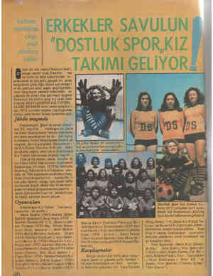  sahalara n u lar erkeği yendi" diye.Erkekler — her ne kadar bu sözü kabullenmek is - temezlerse de gün gelir,gerçek bir yerde