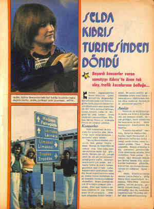  L Başarılı konserler veren 00 sanatçıyı Kıbrıs'ta üzen tek o w olay, trafik kazalarının bolluğu... Selda, Kıbrıs...