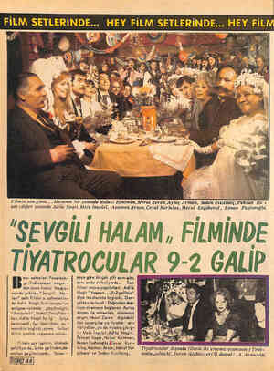  FILM SETLERINDE... HEY FILM SETLERINDE... HEY FİL Filmin son günü...Masanın bir yanında Hulusi Kentmen, Meral Zeren, Aylaç