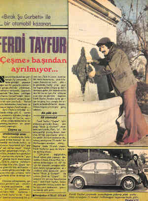  «Bırak Şu. Gurbeti» ile - -bir otomobil DU usuzluktan dudakları çat-” b lamıştı.İçi yanıyordu. İ- lerde gördüğü — çeşmeye...