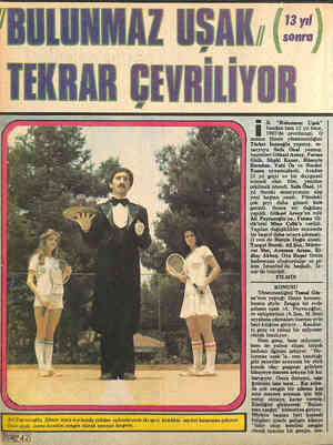 HN |k “Bulunmaz Uşak” - bundan tam 13 yıl önce, 1963'de çevrilmişti. O | zaman filmin yönetmenliğini n —— ——— HAÜ a | CN ÇC G