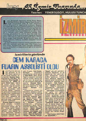  olabiliyorlar. bulacaksınız. aa zmir Fuarı'nın dört bü- _'| yük gazinosu ve bu dört büyük gazinonun da beş büyük assolisti