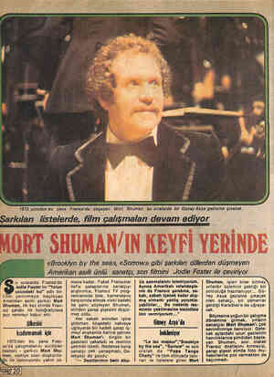  1973 yılından bu yane Fransa'da yaşayan Mort Shuman şu sıralarda bir GaneyAsya gezisine çıkacak Ş -rkıları Iıstelerde, film