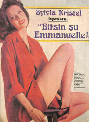  öylvia Kristel . —lisyıınel'l'î: “Ditsin şu — Emmanuelle! &. yönetmen Roger Vadim'e göre Emmanuelle filmleriyle şöhrete...