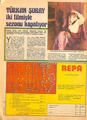  PNT DRA T SETCT A UD AUA AMAĞ - 198 Gökhan Reklam: ..... TÜRKAN SORAY İ iki filmiyle sezonu kapafıyor Türkan Şoray yeni...