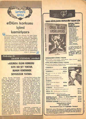  «Ölüm korkusu içimi & kemiriyor» On dokuz yaşında, lise mezunu bir genç kizim. Sorunum ölüm korkusunun içimi sarmış olması.