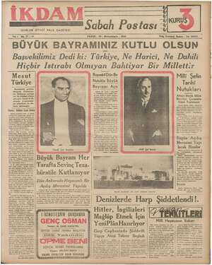    GUNLUK SİYASİ HALK GAZETESİ Sabah Postası di KURUŞ Yık 1 No. 77 —?212 PAZAR - 29 - Birinciteşrin - 1939 Telg. Istanbul...