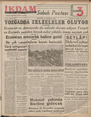    BAŞMUHARRİRİ: ABİDİN DAVER Sabah Postası KUR Yat No, 145 CUMARTESİ - » İkincikânun - 1947 Telg. İstanbul İkdam - Tel, 23327