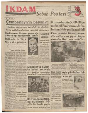    BAŞMUHARRIRI: — mali 1 No. 176 —72 ABİDİN DAVER Sabah CUMA - 9 - ŞUBAT - 1949 Çemberlayn'ın beyanatı “Balkan antantının...