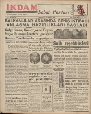    BAŞMUHARRIRI: ABİDİN DAVER Sabah Postası - <SeSe Yıri No, 179 —3z PAZARTESİ - 12 - ŞUBAT - 1940 Telg. İstanbul İkdam - Tel.