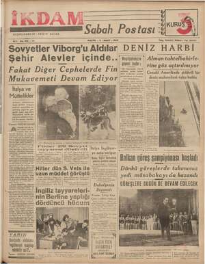    heal &SS5Ş Sabah Postası fü1 No.194 —22 PAZAR -3 - MART « 1940 Telg. İstanbul ezim > Tel, 23309 BAŞMUHARRERİ: ABİDİN DAVER