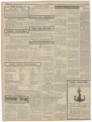    vi TE üi , : 7 TANER ya Li SAYFA —4 IKDAM 24 — AĞUSTOS ' YENİ KOLEJ: Nala Soma Belediye Reisliğinden — Günün Erkek 41100»