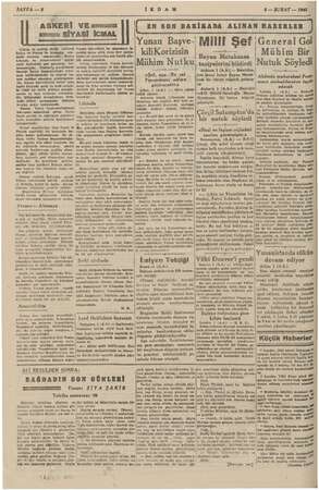  SAYFA—3 IKDAM 2 — ŞUBAT — 1941 ASKERİ VE sea SİYASİ İCMAL Günün en mühim siyasi” hâdisesi Yuma Miyikiyi NE İtalya ve Fransa