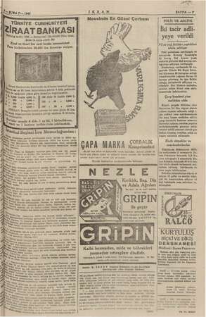  SRSUBA T— 1941 İKDAM SAYFA —r Âl | TÜRKİYE CUMHURİYETİ ZİRAAT BANKASI Kuruluş tarihi; 1888, — Sermayesi: iy ayy plan j Şube