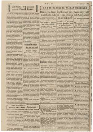  SAYFA—2 IKDAM 9 — ŞUBAT — 1941, İ| Sivasi Te ASKERİ i iki üç günün en mühim meselesi, elli ki nz ngi etleri ından işgalidir.