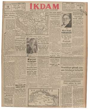    FİATI 3 AZA ADRES: ağ Me NİSAN GÜNLÜK SİYASİ HALK GAZETESİ 1941 Son Telgraf Matbaasında - Amerikada tasvib ediliyor Asur