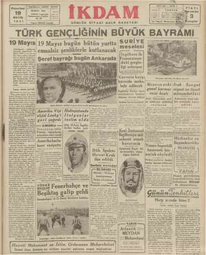    Pazartesi MAYIS Başmaharriri: ABİDİN DAVER ADRES: Cağaloğl Nuracemaniye Cadderi Ho. 54 Yulık Ni iri 660 yık 300 1941...