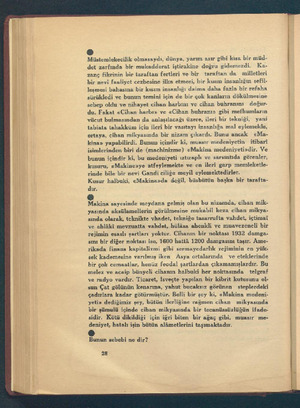  —a —sagı Te lt B çi a 4 t Müstemlekecilik olmasaydı, dünya, yarım asır gibi kisa bir müd- det zarfında bir mukadderat...