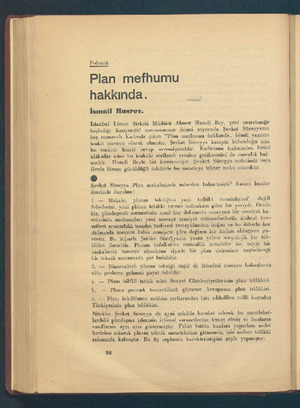  P(ll( b Plan mefhumu hakkında. İsmail Husrev. İstanbul Liman Şirkeli Müdürü Ahmet Hamdi Bov, yeni neşrelmeğe başladığı....