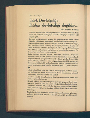   Türk Devletçiliği İhtibas devletçiliği değildir... DBr. Vedat Nedim, 13 Nisan 1933 tarihli Aksgam gazetesinde müderris...