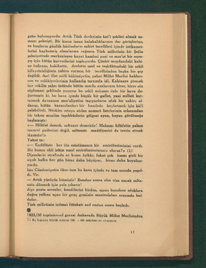  gebe bulunuyordu. Artık Türk devletinin kat'i şeklini almak za- manı gelmişti. Bir kısım insan kalabalıklarının dar...