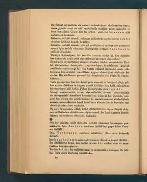  bir iktisat siyasetinin de zaruri bulunduğunu söyliyenlere karşı, demagojinin sinsi ve adi vasıtalarile tasallut eden...