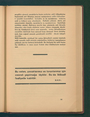  mendifer siyaseti, memleketin kuytu yerlerini, sahil vilâyetlerine bağlıyarak zati iktisatça yaşıyan mıntakaların millet...