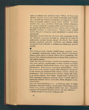   hatta on sekizinci asır ortalarına kadar Türkiye ile Garp mem- leketleri arasında mevcut alan teknik beraberliği, hatta...