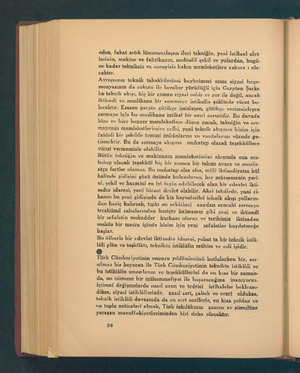  eden, fakat artık lüzumsuzlaşan ileri tekniğin, yani istihsal alet- lerinin, makine ve fabrikanın, muhtelif şekil ve...