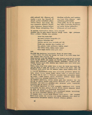  silâh çekmeli, bün düşmana sal. madan ©o varıp baş kesmeli, dil almalı: şartları tahakkuk ediyor. «Selcan Hatun kan içinde