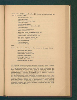  Sealean hatan ildüğün bilmedi, kakıdı (6). Burnda söylemiş. Görelim, hba- nım, ne söylemiş? Eyder: Külkubeni verinden duran
